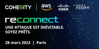 Cohesity Reconnect: une attaque est inévitable soyez prêts 